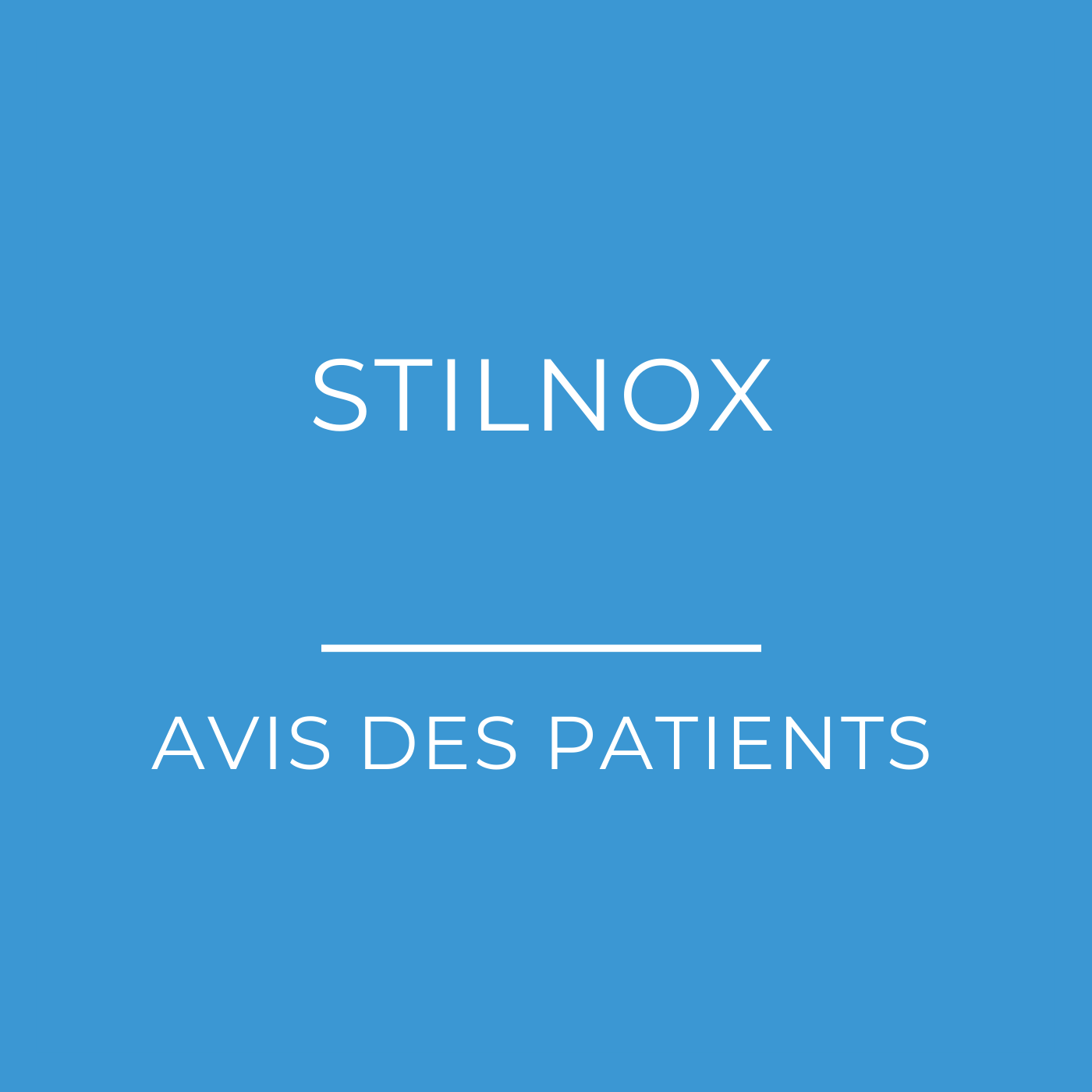 Stilnox (zolpidem) : Avis des patients
